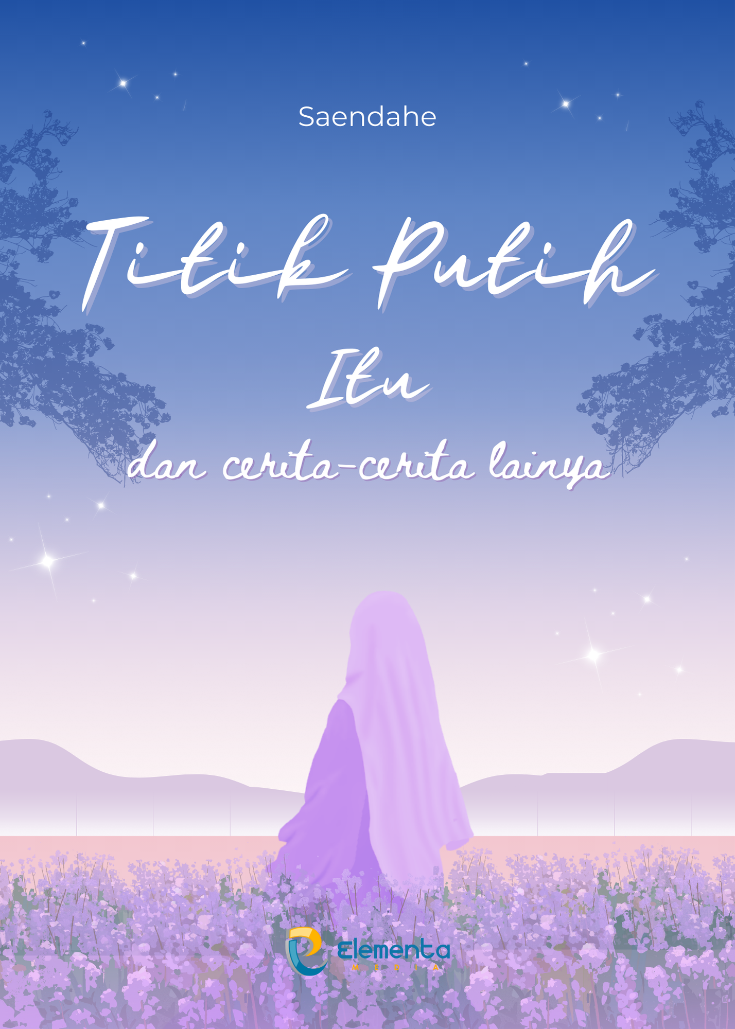 Buku Titik Putih Itu dan Cerita-cerita Lainnya